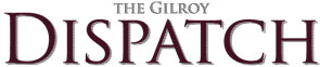 Gilroy Dispatch